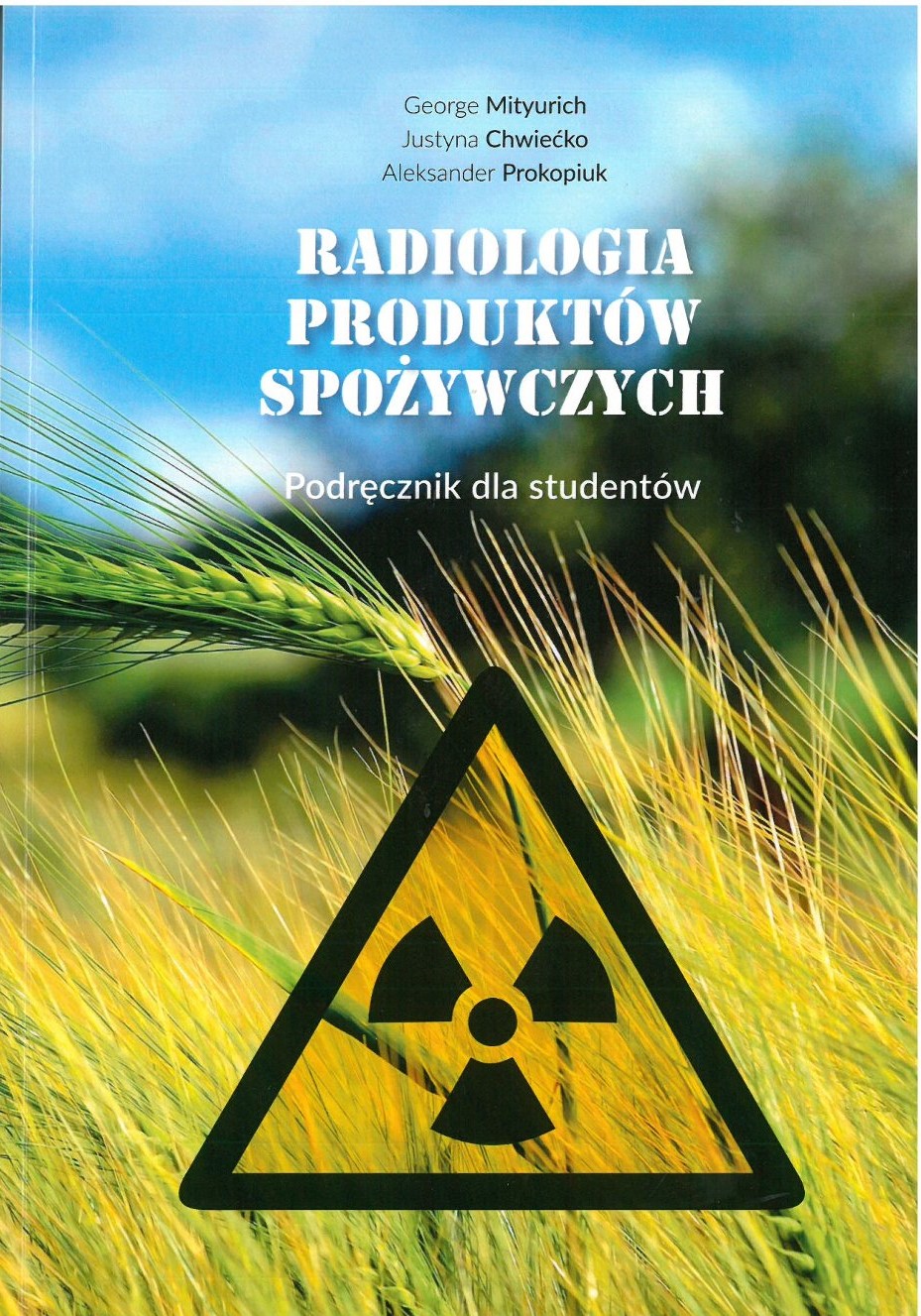 Książka Radiologia produktów spożywczych. Podręcznik dla studentów.
