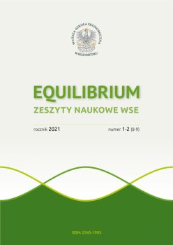 Zeszyty Naukowe. EQUILIBRIUM 2021, numer 1-2 (8-9). ISSN: 2545-1995